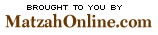 Brought to you by MatzahOnline.com